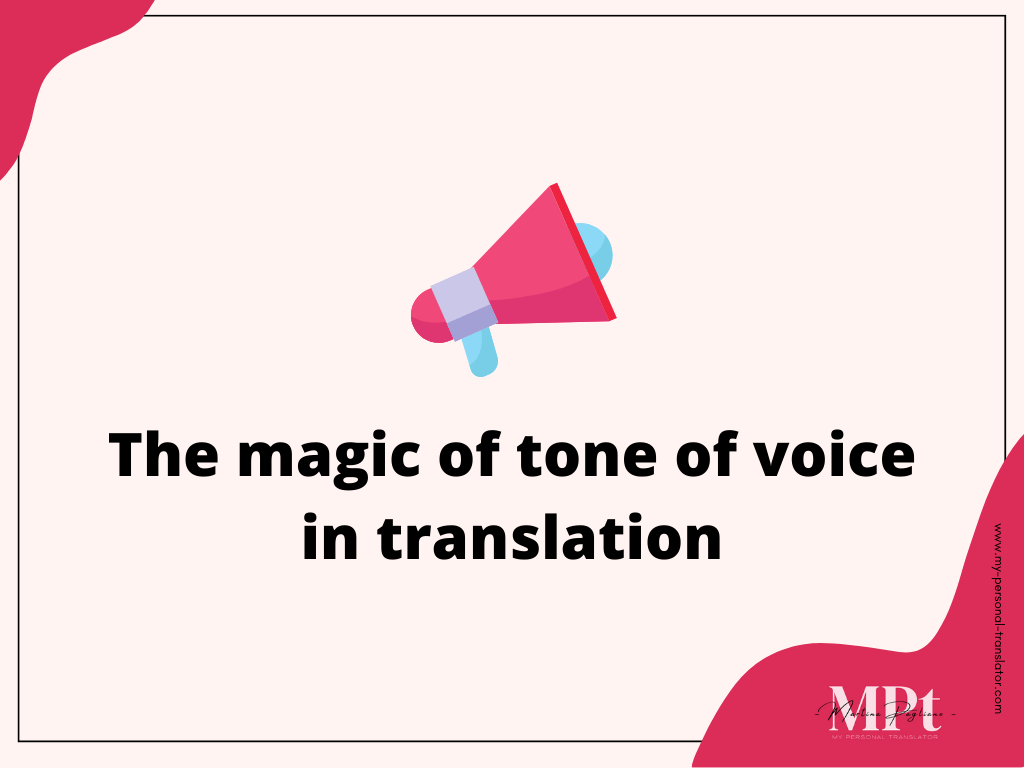 The magic of tone of voice in translation